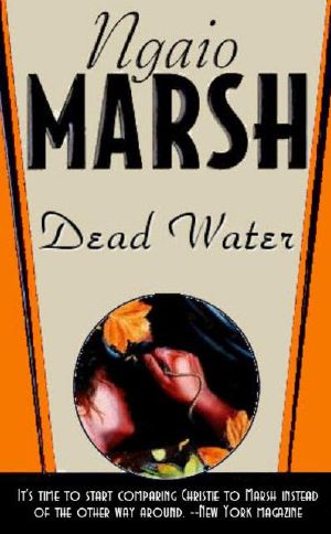 [Ngaio Marsh 23] • Dead Water